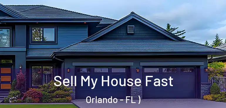  Sell My House Fast Orlando - FL )