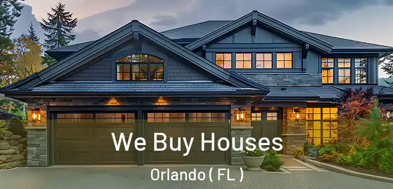  We Buy Houses Orlando ( FL )